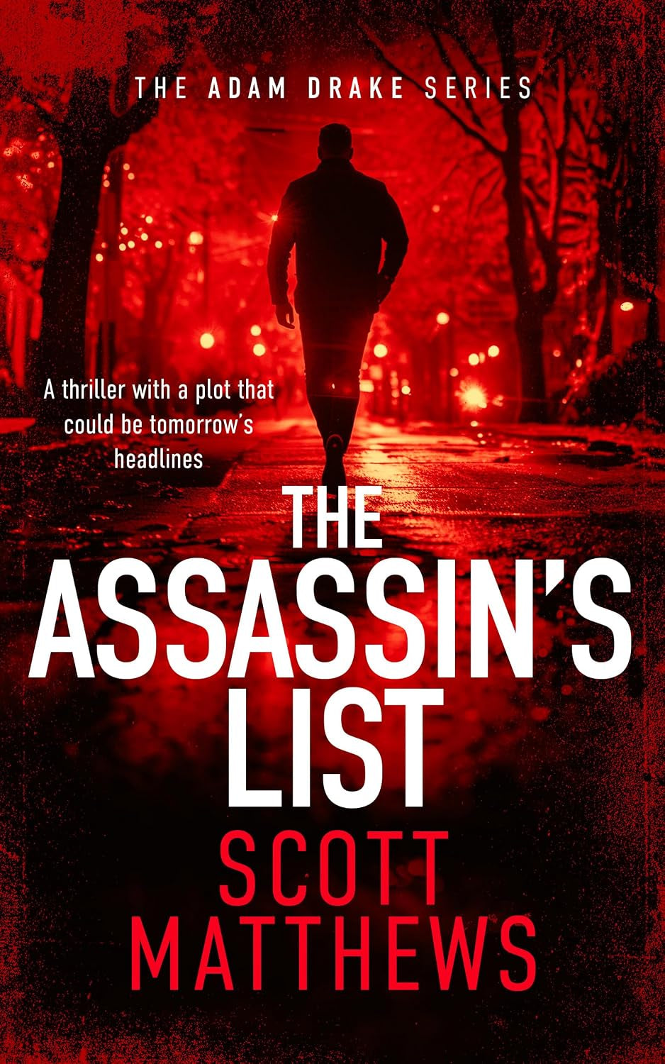 The Assassin'S List: an Adam Drake Novel (The Adam Drake Series, 1)